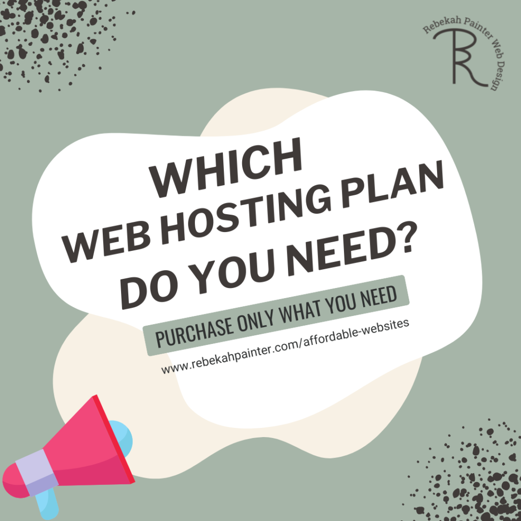 Which web hosting plan do you need? purchase only what you need.
